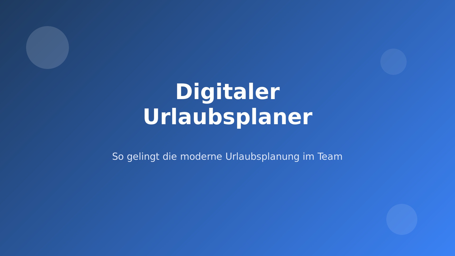 Digitaler Urlaubsplaner: So gelingt die moderne Urlaubsplanung im Team