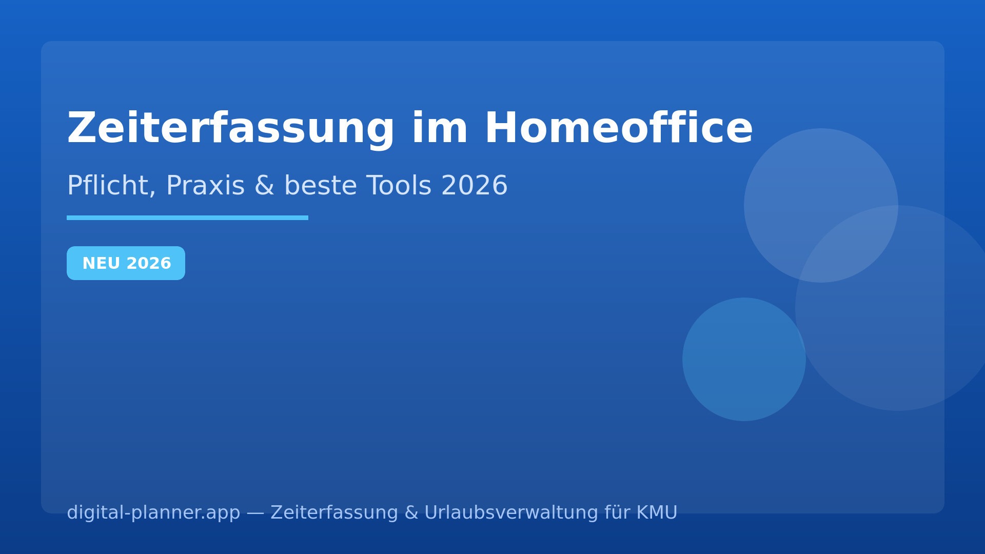 Zeiterfassung im Homeoffice 2026: Pflicht, Praxis & die besten Apps